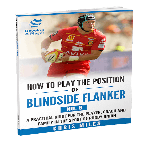How to play the Position of Blindside Flanker (BF) No. 6 Develop A